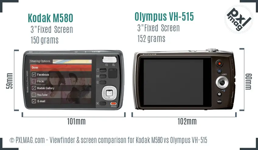 Kodak M580 vs Olympus VH-515 Screen and Viewfinder comparison