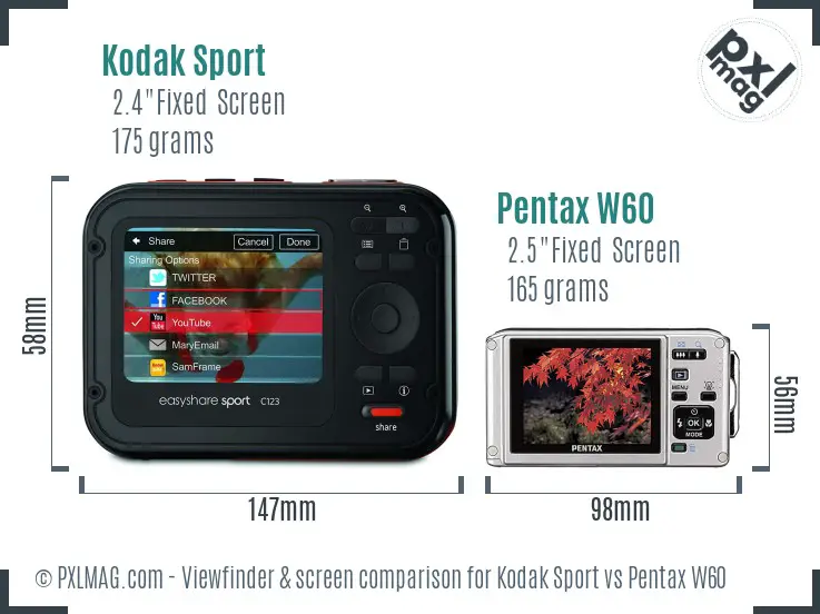 Kodak Sport vs Pentax W60 Screen and Viewfinder comparison