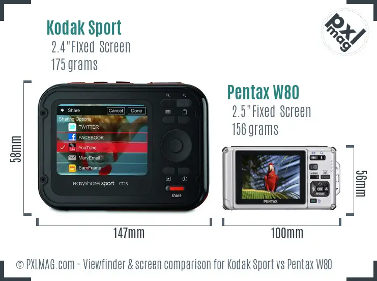 Kodak Sport vs Pentax W80 Screen and Viewfinder comparison
