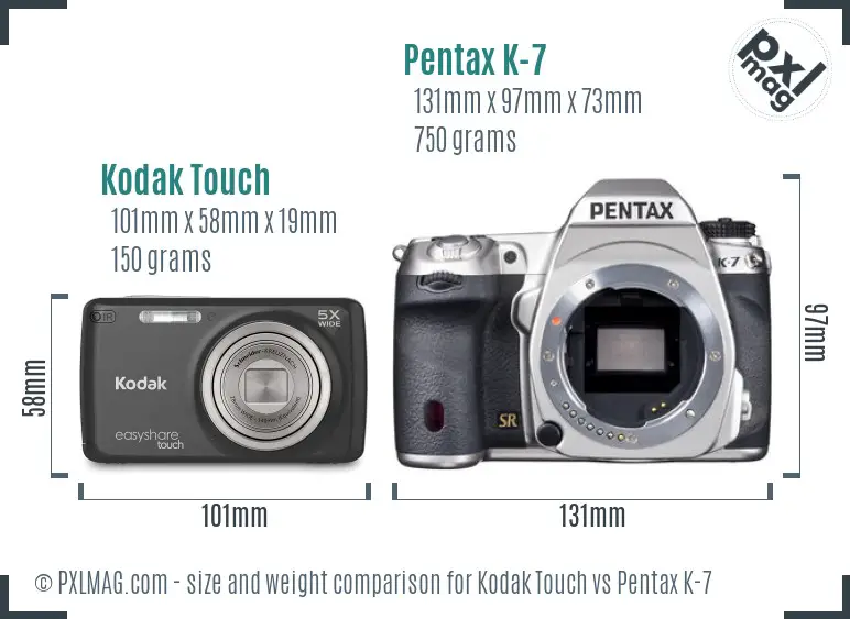 Kodak Touch vs Pentax K-7 size comparison