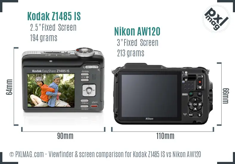 Kodak Z1485 IS vs Nikon AW120 Screen and Viewfinder comparison