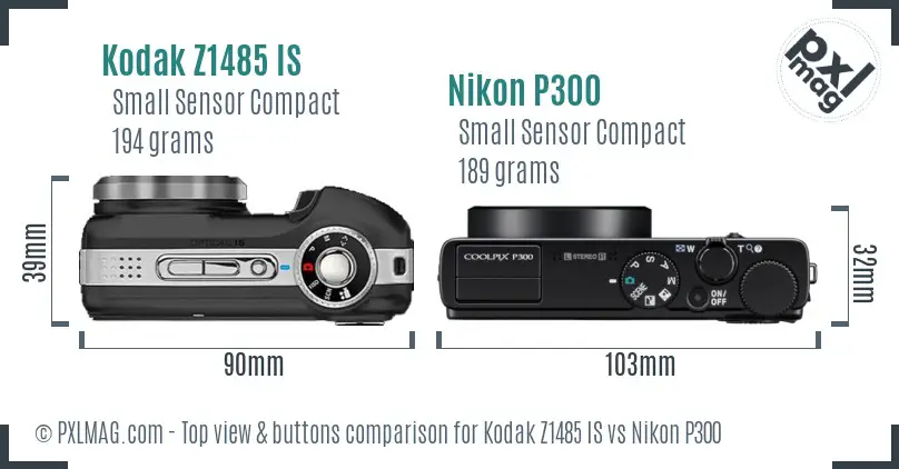 Kodak Z1485 IS vs Nikon P300 top view buttons comparison