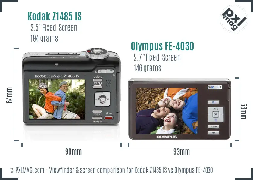 Kodak Z1485 IS vs Olympus FE-4030 Screen and Viewfinder comparison