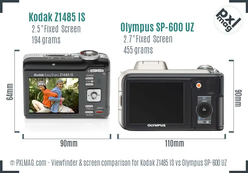 Kodak Z1485 IS vs Olympus SP-600 UZ Screen and Viewfinder comparison