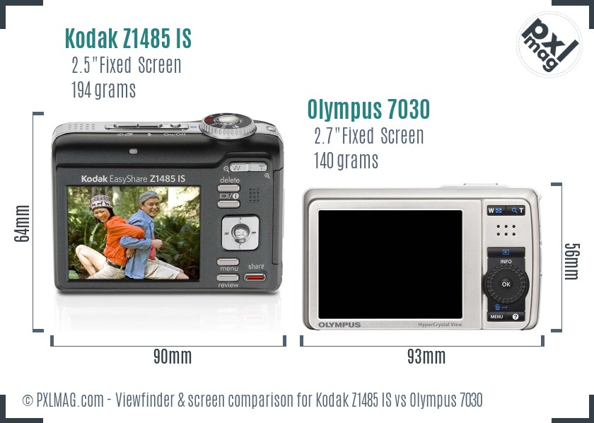 Kodak Z1485 IS vs Olympus 7030 Screen and Viewfinder comparison