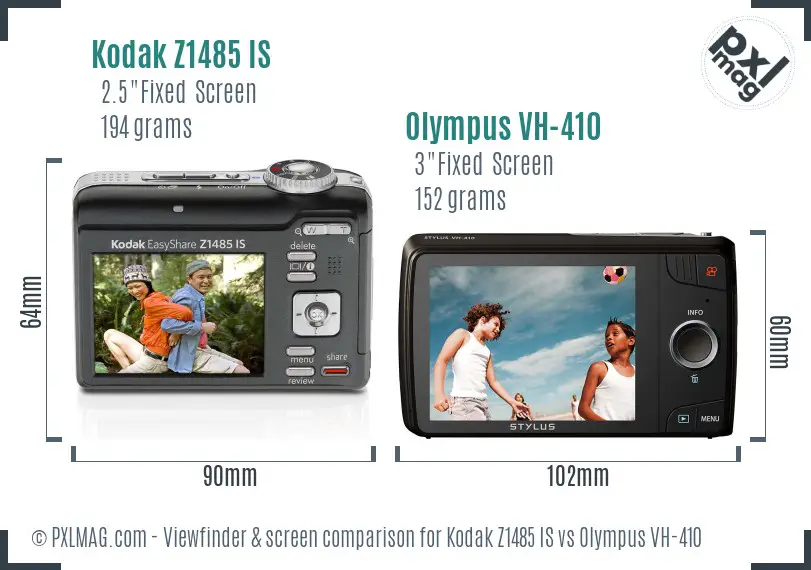 Kodak Z1485 IS vs Olympus VH-410 Screen and Viewfinder comparison