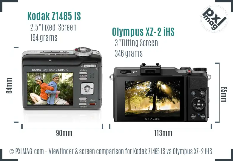 Kodak Z1485 IS vs Olympus XZ-2 iHS Screen and Viewfinder comparison