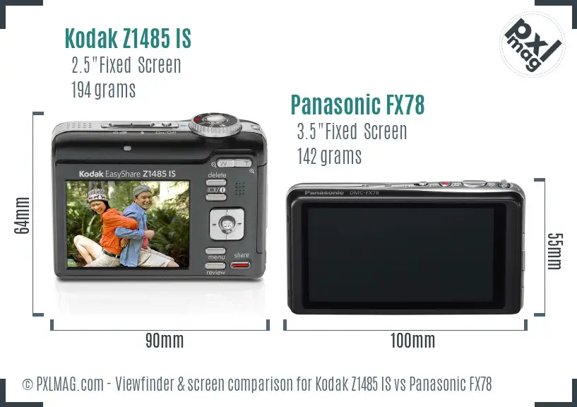 Kodak Z1485 IS vs Panasonic FX78 Screen and Viewfinder comparison