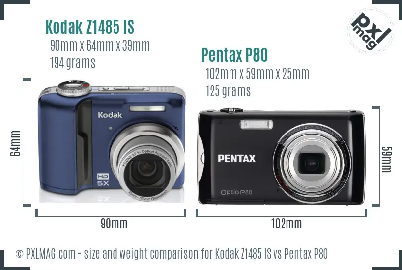 Kodak Z1485 IS vs Pentax P80 size comparison