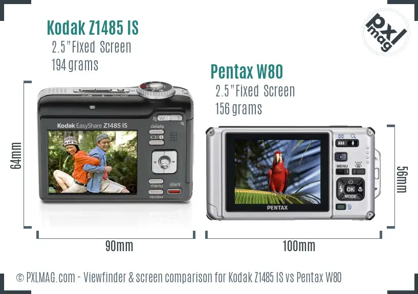 Kodak Z1485 IS vs Pentax W80 Screen and Viewfinder comparison