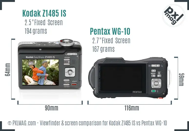 Kodak Z1485 IS vs Pentax WG-10 Screen and Viewfinder comparison