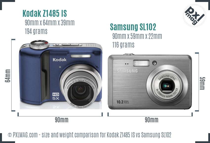 Kodak Z1485 IS vs Samsung SL102 size comparison