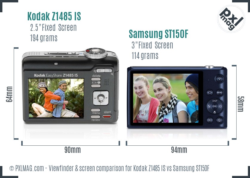 Kodak Z1485 IS vs Samsung ST150F Screen and Viewfinder comparison