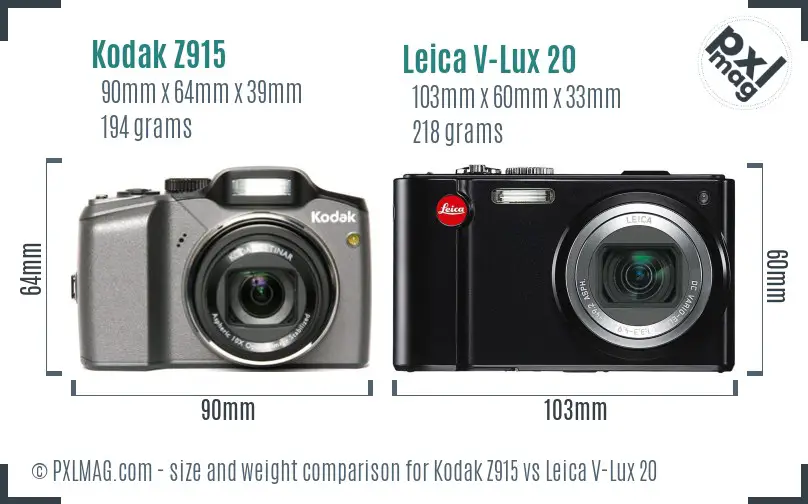 Kodak Z915 vs Leica V-Lux 20 size comparison