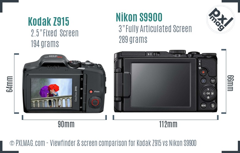 Kodak Z915 vs Nikon S9900 Screen and Viewfinder comparison