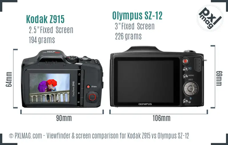 Kodak Z915 vs Olympus SZ-12 Screen and Viewfinder comparison