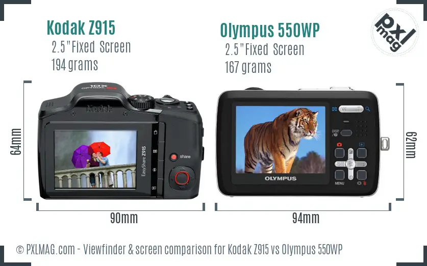 Kodak Z915 vs Olympus 550WP Screen and Viewfinder comparison Kodak Z915 vs Olympus 550WP Screen and Viewfinder comparison