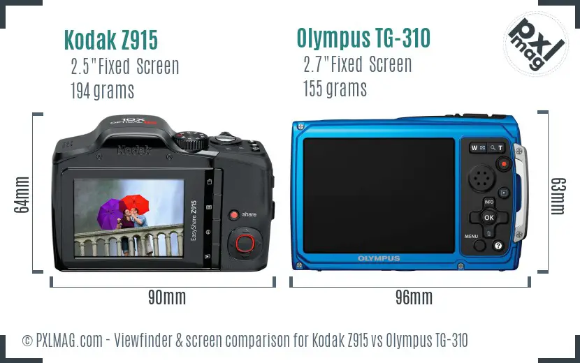 Kodak Z915 vs Olympus TG-310 Screen and Viewfinder comparison