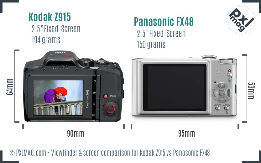 Kodak Z915 vs Panasonic FX48 Screen and Viewfinder comparison