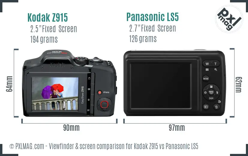 Kodak Z915 vs Panasonic LS5 Screen and Viewfinder comparison Kodak Z915 vs Panasonic LS5 Screen and Viewfinder comparison