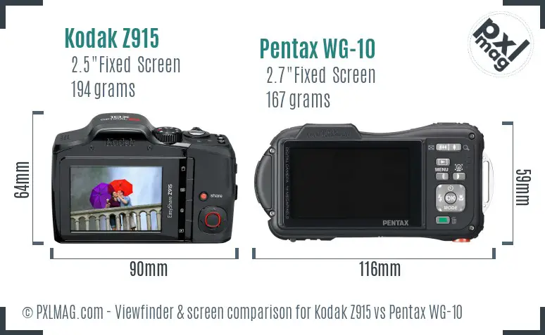 Kodak Z915 vs Pentax WG-10 Screen and Viewfinder comparison