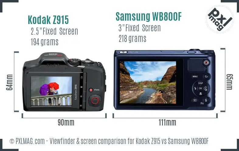 Kodak Z915 vs Samsung WB800F Screen and Viewfinder comparison Kodak Z915 vs Samsung WB800F Screen and Viewfinder comparison