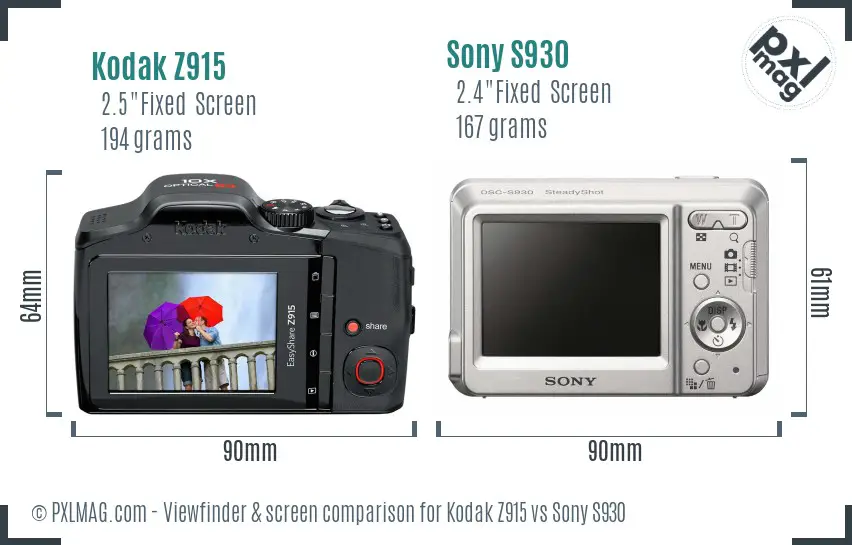 Kodak Z915 vs Sony S930 Screen and Viewfinder comparison Kodak Z915 vs Sony S930 Screen and Viewfinder comparison