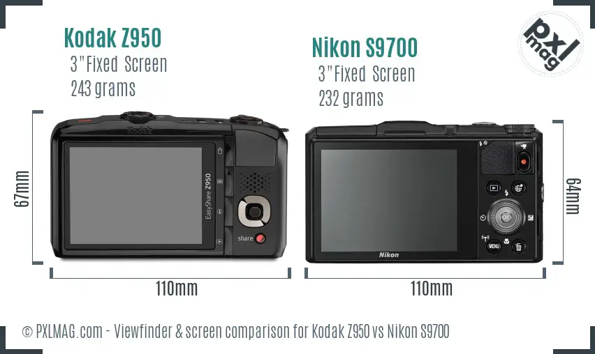 Kodak Z950 vs Nikon S9700 Screen and Viewfinder comparison