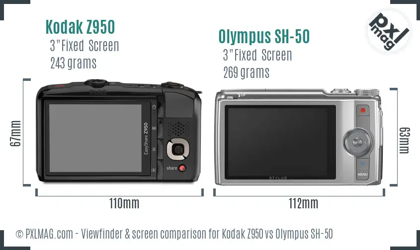 Kodak Z950 vs Olympus SH-50 Screen and Viewfinder comparison