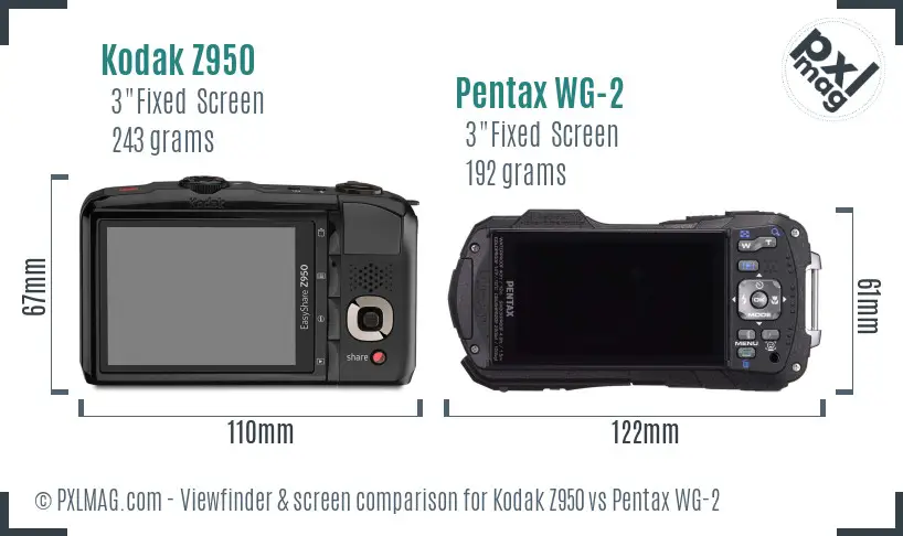 Kodak Z950 vs Pentax WG-2 Screen and Viewfinder comparison