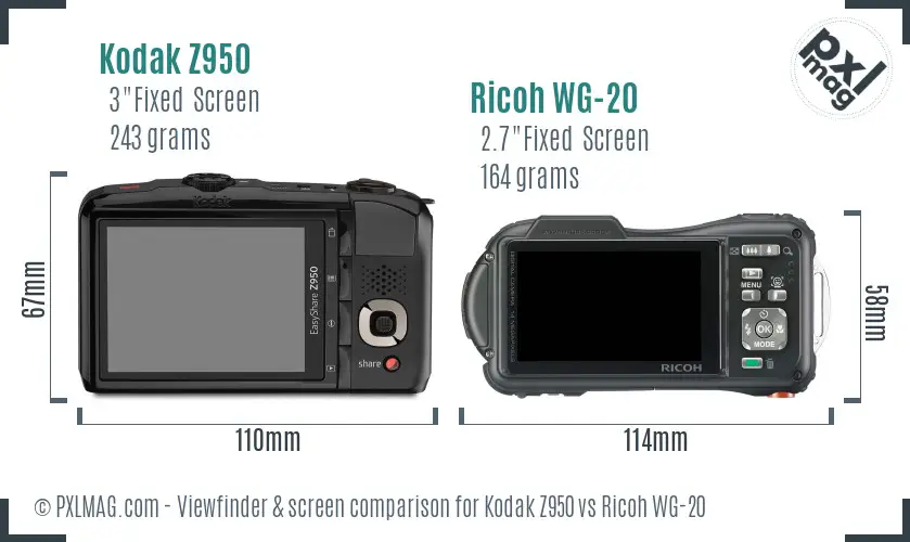 Kodak Z950 vs Ricoh WG-20 Screen and Viewfinder comparison Kodak Z950 vs Ricoh WG-20 Screen and Viewfinder comparison