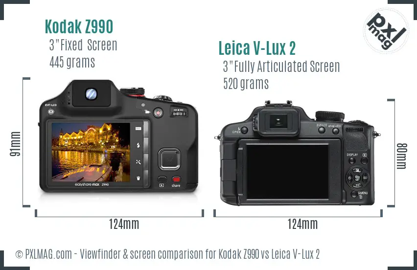 Kodak Z990 vs Leica V-Lux 2 Screen and Viewfinder comparison