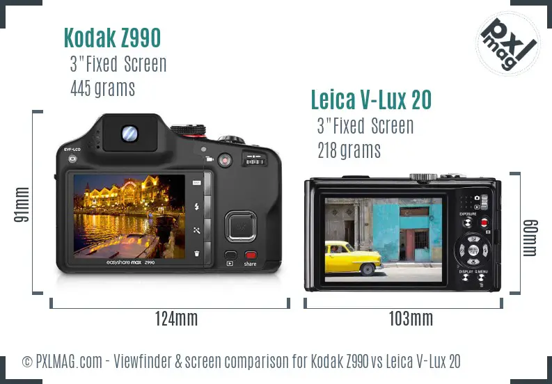 Kodak Z990 vs Leica V-Lux 20 Screen and Viewfinder comparison