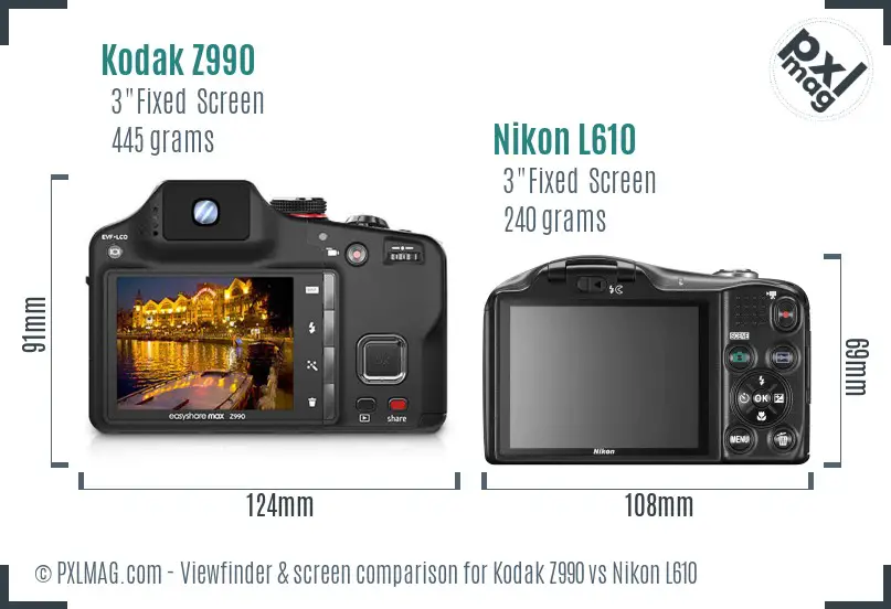 Kodak Z990 vs Nikon L610 Screen and Viewfinder comparison