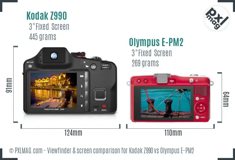 Kodak Z990 vs Olympus E-PM2 Screen and Viewfinder comparison