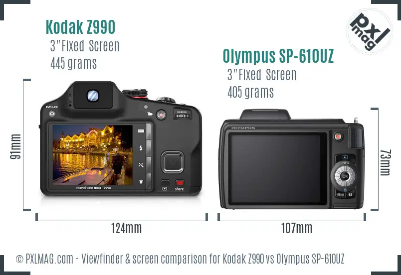 Kodak Z990 vs Olympus SP-610UZ Screen and Viewfinder comparison