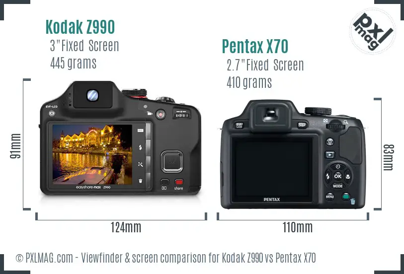 Kodak Z990 vs Pentax X70 Screen and Viewfinder comparison