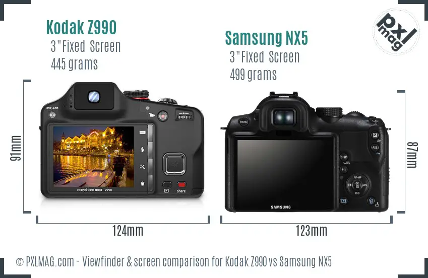 Kodak Z990 vs Samsung NX5 Screen and Viewfinder comparison