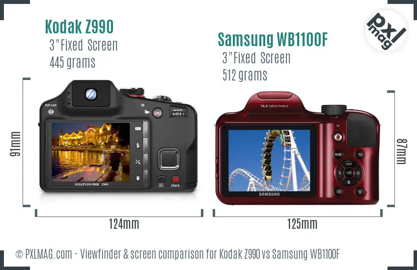 Kodak Z990 vs Samsung WB1100F Screen and Viewfinder comparison