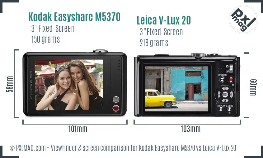 Kodak Easyshare M5370 vs Leica V-Lux 20 Screen and Viewfinder comparison
