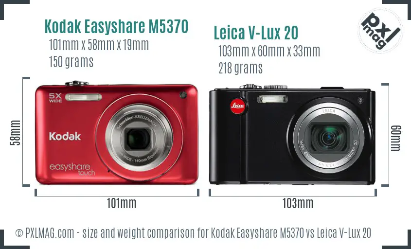 Kodak Easyshare M5370 vs Leica V-Lux 20 size comparison