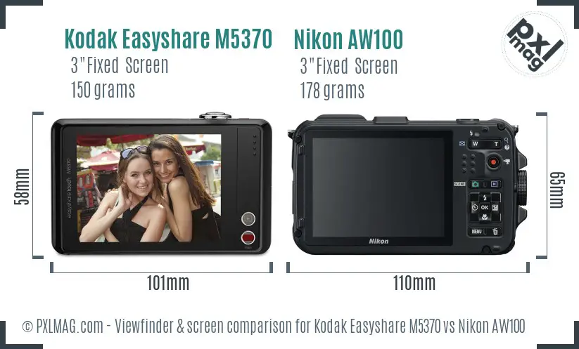 Kodak Easyshare M5370 vs Nikon AW100 Screen and Viewfinder comparison