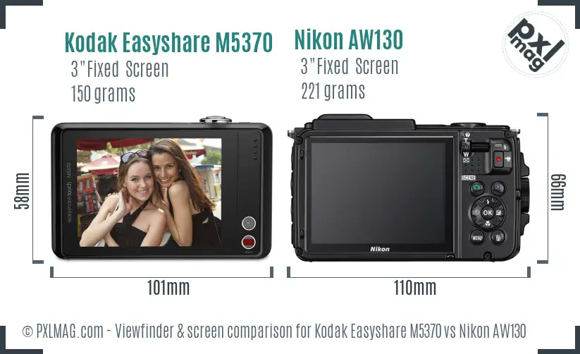 Kodak Easyshare M5370 vs Nikon AW130 Screen and Viewfinder comparison