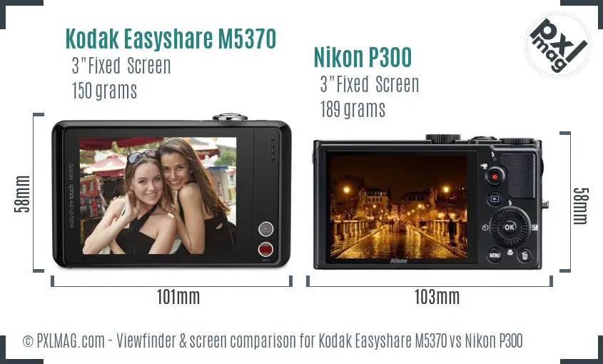 Kodak Easyshare M5370 vs Nikon P300 Screen and Viewfinder comparison Kodak Easyshare M5370 vs Nikon P300 Screen and Viewfinder comparison