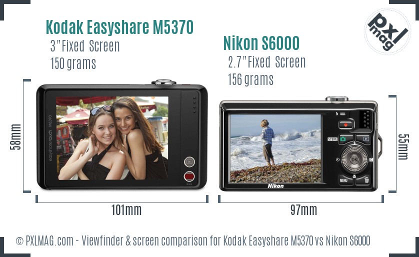 Kodak Easyshare M5370 vs Nikon S6000 Screen and Viewfinder comparison
