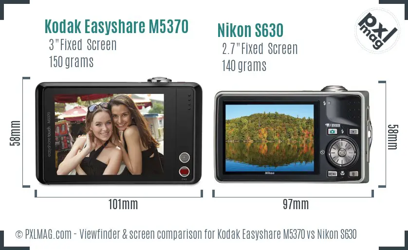 Kodak Easyshare M5370 vs Nikon S630 Screen and Viewfinder comparison