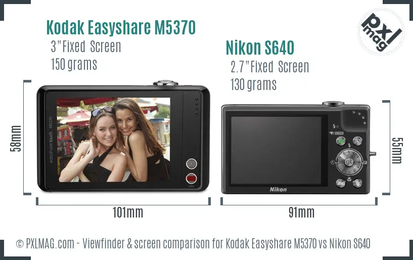 Kodak Easyshare M5370 vs Nikon S640 Screen and Viewfinder comparison