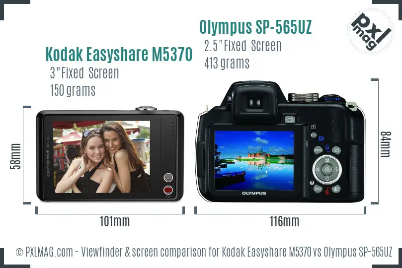 Kodak Easyshare M5370 vs Olympus SP-565UZ Screen and Viewfinder comparison