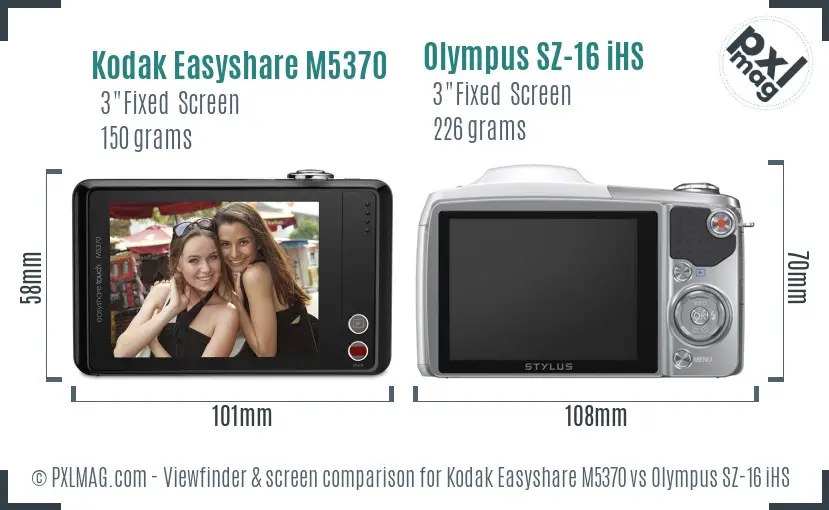 Kodak Easyshare M5370 vs Olympus SZ-16 iHS Screen and Viewfinder comparison Kodak Easyshare M5370 vs Olympus SZ-16 iHS Screen and Viewfinder comparison
