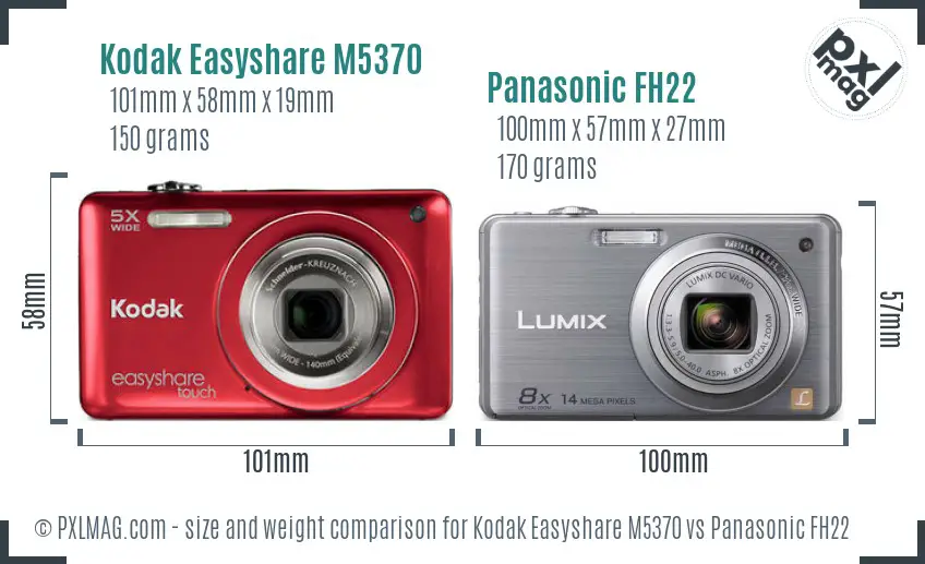 Kodak Easyshare M5370 vs Panasonic FH22 size comparison Kodak Easyshare M5370 vs Panasonic FH22 size comparison